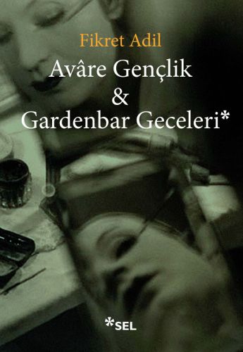 Avare Gençlik ve Gardenbar Geceleri %12 indirimli Fikret Adil