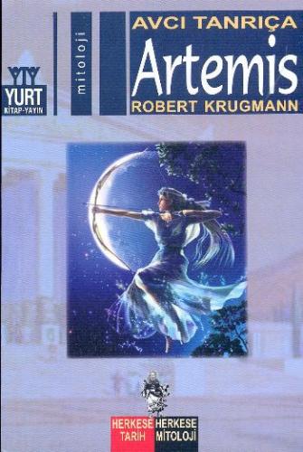 Avcı Tanrıça Artemis Robert Krugmann