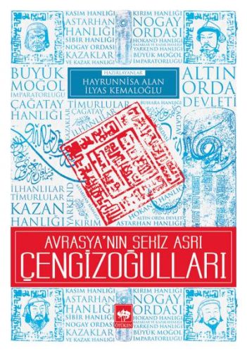 Avrasya'nın Sekiz Asrı Çengizoğulları %19 indirimli İlyas Kemaloğlu