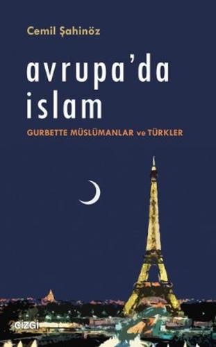 Avrupa’da İslam %23 indirimli Cemil Şahinöz