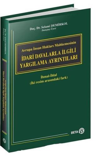 Avrupa İnsan Hakları Mahkemesinin İdari Davalarla İlgili Yargılama Ayr