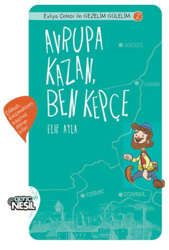 Avrupa Kazan Ben Kepçe Elif Ayla