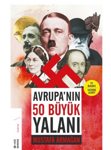 Avrupa’nın 50 Büyük Yalanı Mustafa Armağan