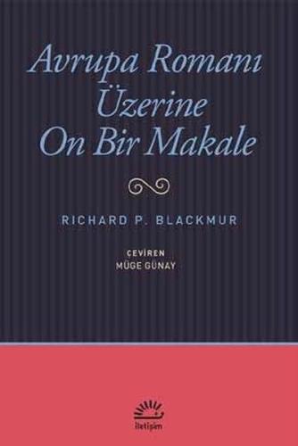 Avrupa Romanı Üzerine On Bir Makale %10 indirimli Richard P. Blackmur