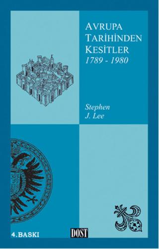 Avrupa Tarihinden Kesitler 2 (1789-1980) %10 indirimli Stephen J. Lee