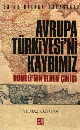 Avrupa Türkiyesi’ni Kaybımız %22 indirimli Yılmaz Öztuna