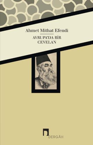 Avrupada Bir Cevelan Ahmet Mithat Efendi