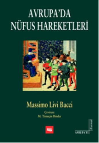 Avrupa'da Nüfus Hareketleri %10 indirimli Massimo Livi Bacci