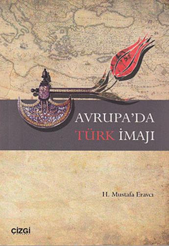 Avrupada Türk İmajı %23 indirimli H. Mustafa Eravcı