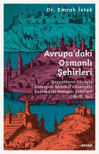 Avrupadaki Osmanlı Şehirleri %18 indirimli Emrah İstek