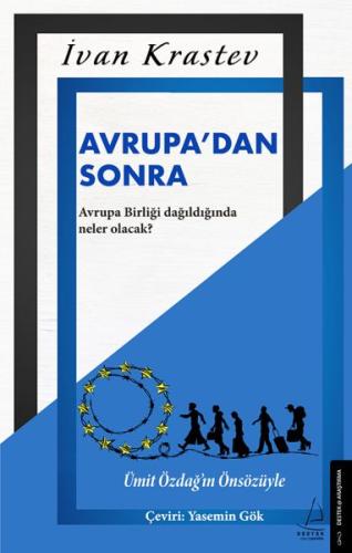 Avrupadan Sonra - Avrupa Birliği Dağıldığında Neler Olacak? %14 indiri