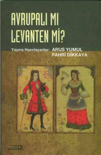 Avrupalı mı Levanten mi? Kolektif