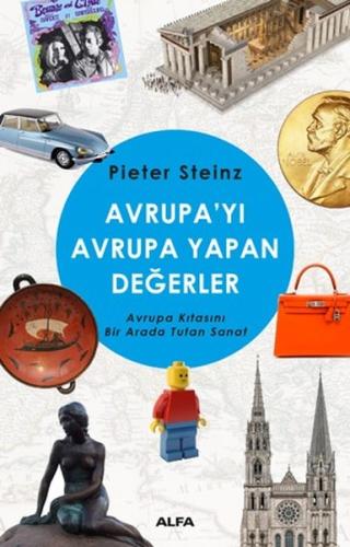 Avrupayı Avrupa Yapan Değerler %10 indirimli Pieter Steinz