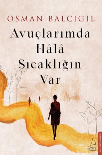 Avuçlarımda Hala Sıcaklığın Var %14 indirimli Osman Balcıgil