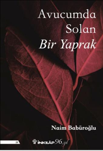 Avucumda Solan Bir Yaprak %15 indirimli Naim Babüroğlu