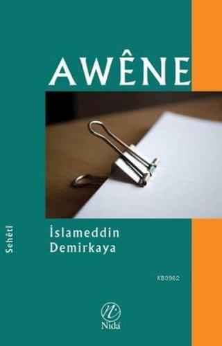 Awene %17 indirimli İslameddin Demirkaya