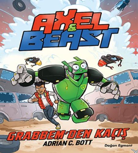 Axel & Beast - Grabbem'den Kaçış Adrian C. Bott