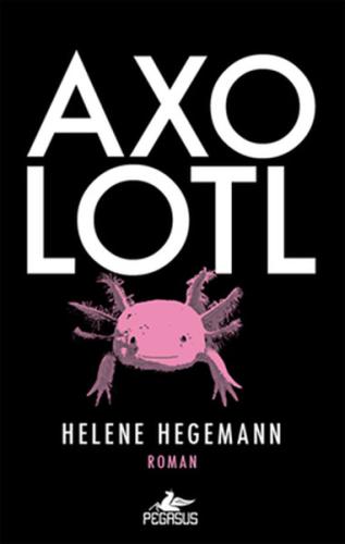 Axolotl %15 indirimli Helena Hegemann