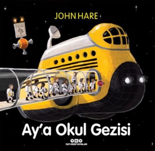 Ay’a Okul Gezisi (Ciltli) %18 indirimli John Hare