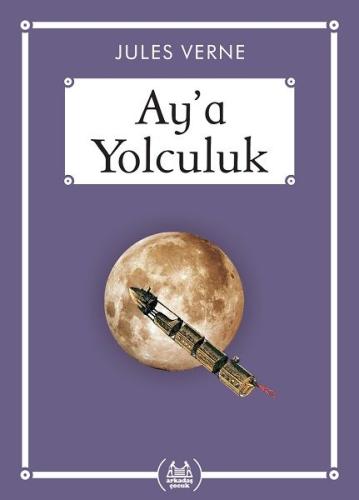 Ay’a Yolculuk - Gökkuşağı Cep Kitap %10 indirimli Jules Verne
