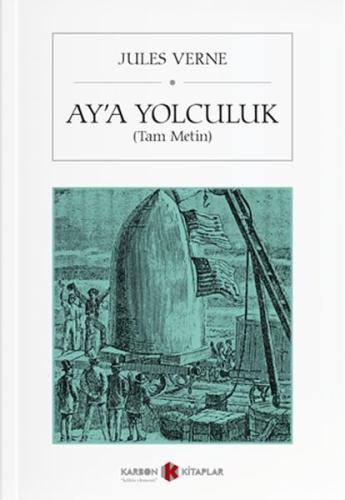 Ay’a Yolculuk (Tam Metin) %14 indirimli Jules Verne