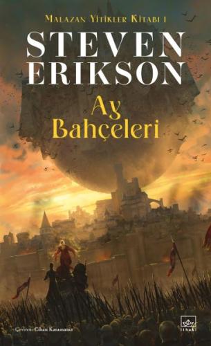 Ay Bahçeleri - Malazan Yitikler Kitabı 1 %12 indirimli Steven Erikson