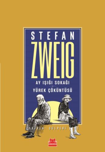 Ay Işığı Sokağı - Yürek Çöküntüsü Stefan Zweig