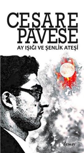 Ay Işığı ve Şenlik Ateşi %12 indirimli Cesare Pavese