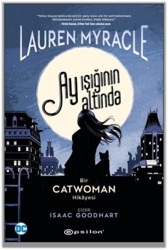 Ay Işığının Altında - Bir Catwoman Hikayesi %10 indirimli Lauren Myrac