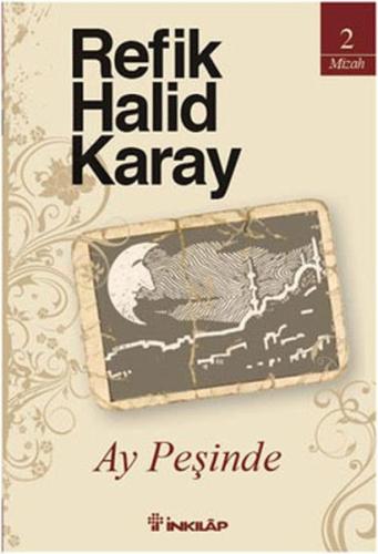 Ay Peşinde %15 indirimli Refik Halid Karay