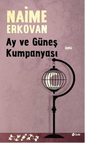 Ay ve Güneş Kumpanyası %17 indirimli Naime Erkovan