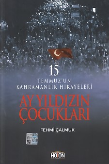 Ay Yıldızın Çocukları Fehmi Çalmuk