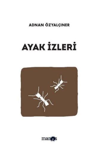 Ayak İzleri %10 indirimli Adnan Özyalçıner