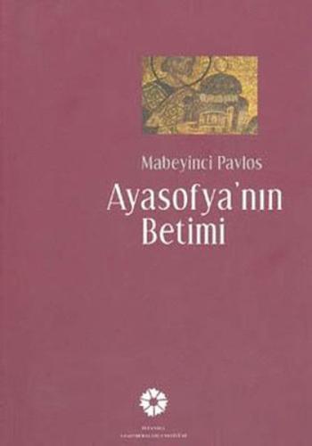 Ayasofya'nın Betimi %20 indirimli Mabeyinci Pavlos