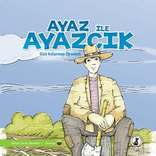 Ayaz İle Ayazcık - Gücü Kullanmayı Öğrenmek %10 indirimli