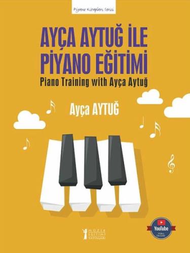 Ayça Aytuğ ile Piyano Eğitimi Ayça Aytuğ