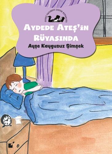 Aydede Ateş'in Rüyasında - Sağlıklı Beslenme %17 indirimli Ayşe Kaygus