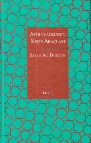 Aydınlanmanın Keşif Araçları Şaban Ali Düzgün