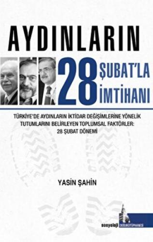 Aydınların 28 Şubatla İmtihanı %12 indirimli Yasin Şahin