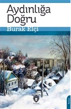 Aydınlığa Doğru %25 indirimli Burak Elçi