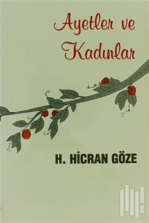 Ayetler ve Kadınlar %11 indirimli H. Hicra Göze