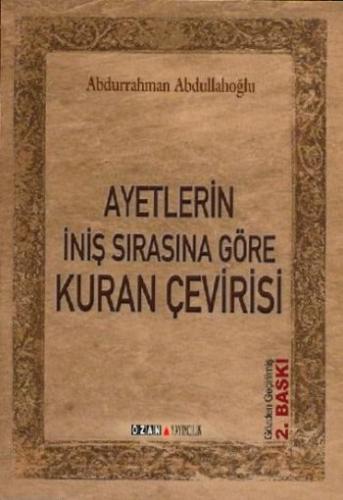 Ayetlerin İniş Sırasına Göre Kuran Çevirisi %16 indirimli Abdurrahman 