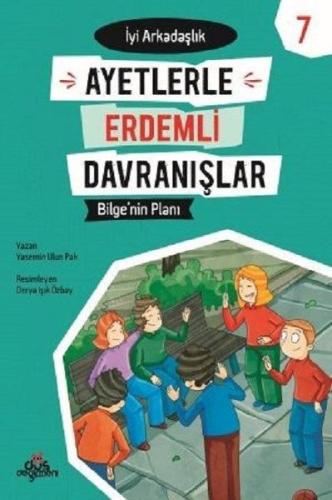 Ayetlerle Erdemli Davranışlar 7 - Bilgenin Planı - İyi Arkadaşlık %17 