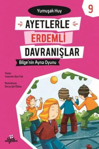 Ayetlerle Erdemli Davranışlar 9 - Bilge'nin Ayna Oyunu %17 indirimli Y