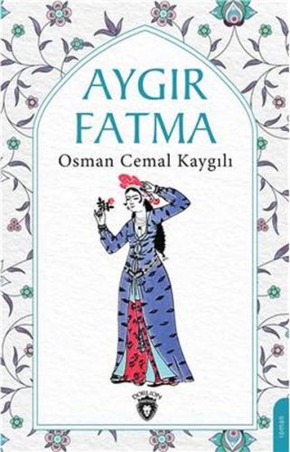 Aygır Fatma %25 indirimli Osman Cemal Kaygılı