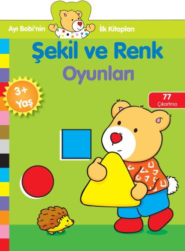 Ayı Bobinin İlk Kitapları - Şekil ve Renk Oyunları %35 indirimli Kolek