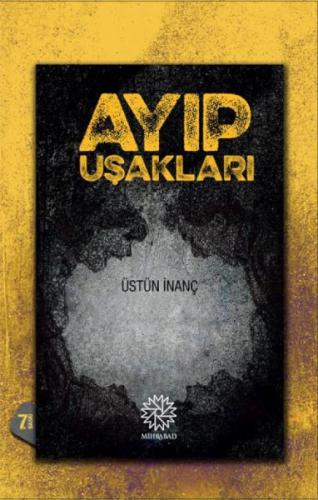 Ayıp Uşakları %17 indirimli Üstün İnanç