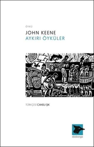 Aykırı Öyküler John Keene