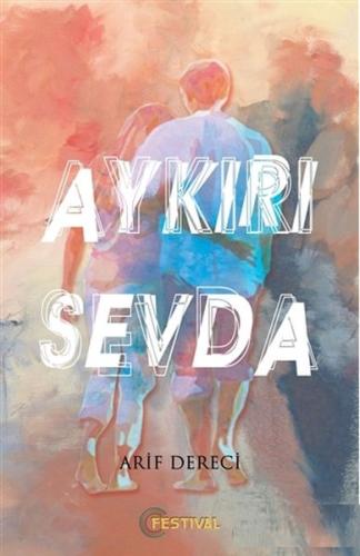 Aykırı Sevda %20 indirimli Arif Dereci