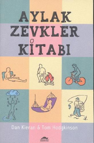 Aylak Zevkler Kitabı %18 indirimli Tom Hodgkinson